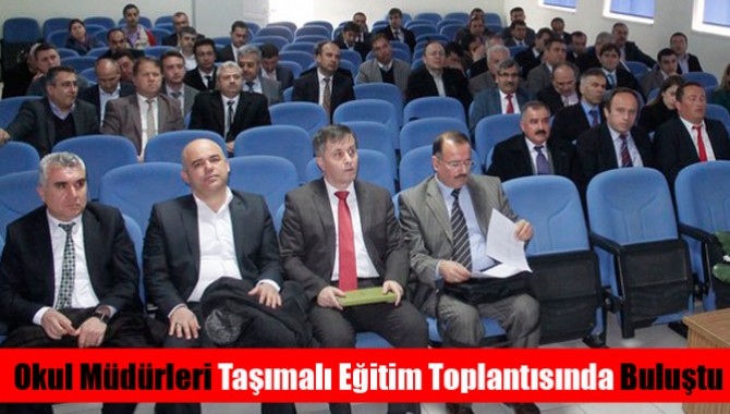 Okul Müdürleri Taşımalı Eğitim Toplantısında Buluştu