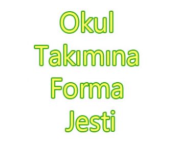 Okul Takımına Forma Jesti