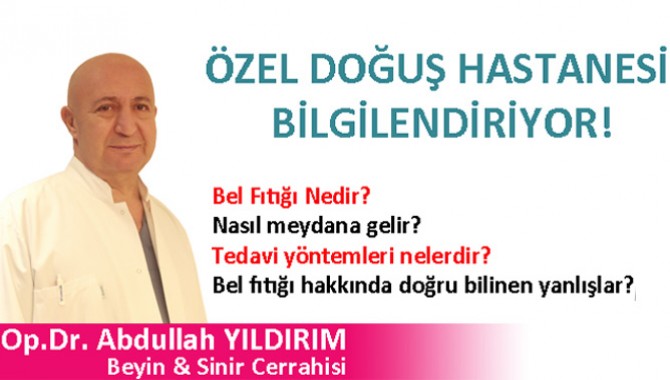 Op. Dr. Abdullah Erzurum Bel Fıtığı Hakkında Bilinmesi Gerekenleri Anlattı
