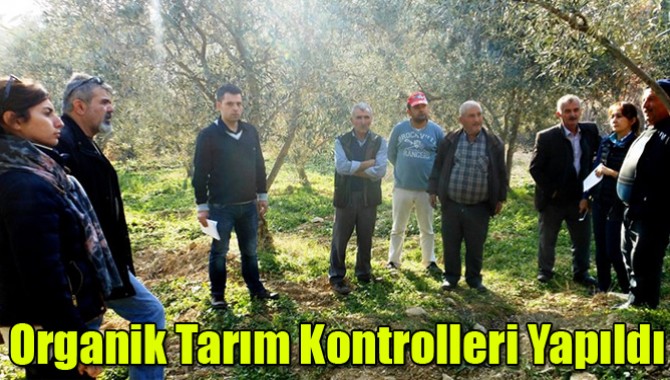 Organik Tarım Kontrolleri Yapıldı