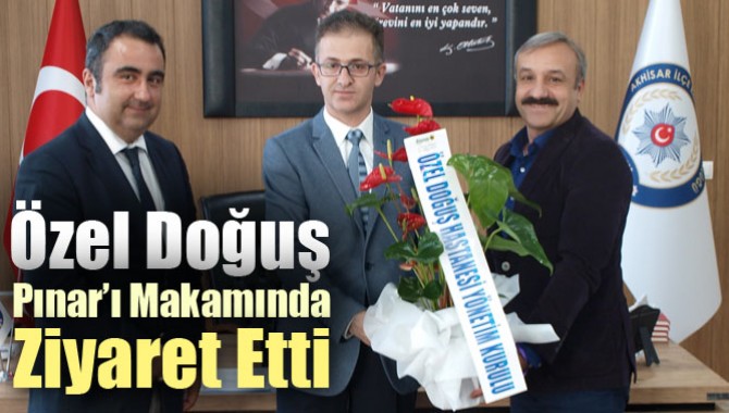 Özel Doğuş, Pınar’ı Yeni Makamında Ziyaret Etti