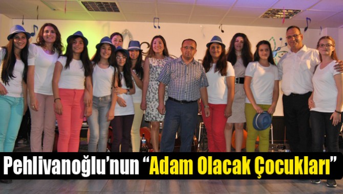 Pehlivanoğlu’nun “Adam Olacak Çocukları”
