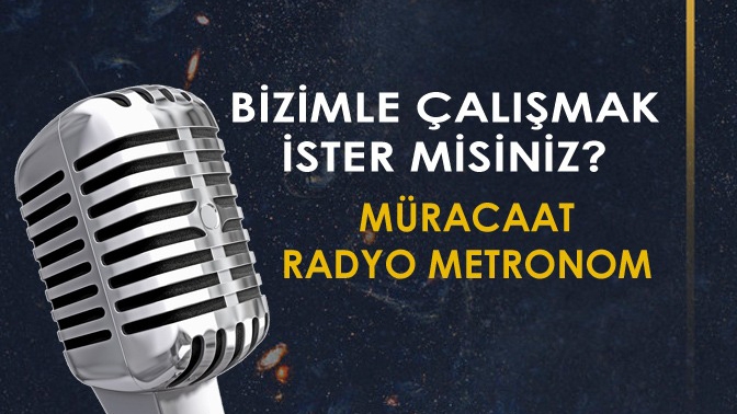 Radyo Metronomda Çalışmak İster misiniz?