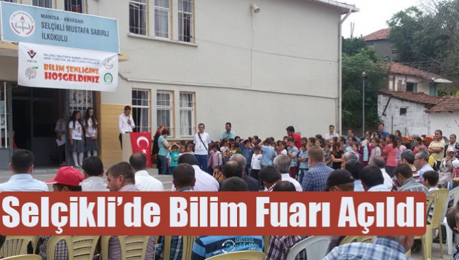 Selçikli’de Bilim Fuarı Açıldı