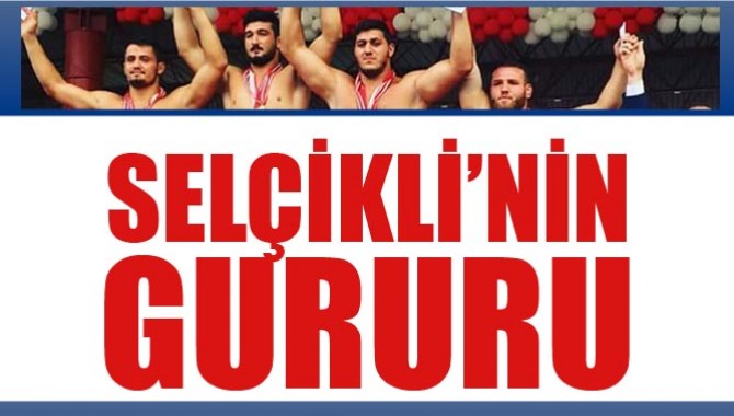 Selçikli'nin Gururu