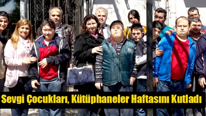 Sevgi Çocukları, Kütüphaneler Haftasını Kutladı