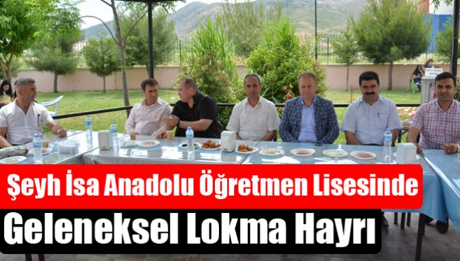 Şeyh İsa Anadolu Öğretmen Lisesinde Geleneksel Lokma Hayrı