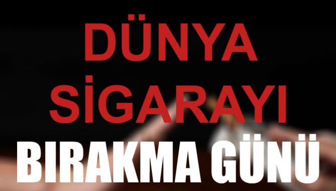 SİGARAYI BIRAKIN, YAŞAMAYA BAŞLAYIN