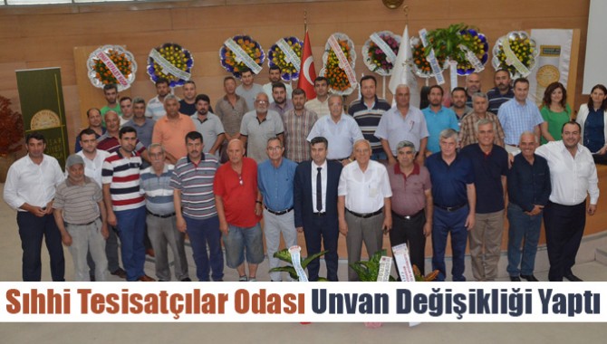 Sıhhi Tesisatçılar Odası Unvan Değişikliği Yaptı