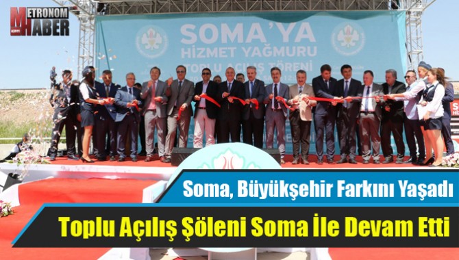 Soma, Büyükşehir Farkını Yaşadı