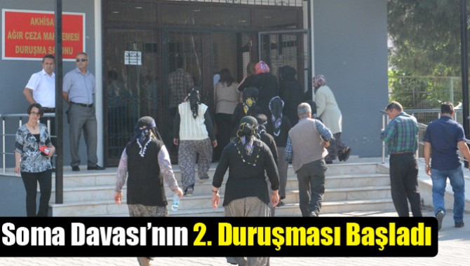 Soma Davası’nın 2. Duruşması Başladı