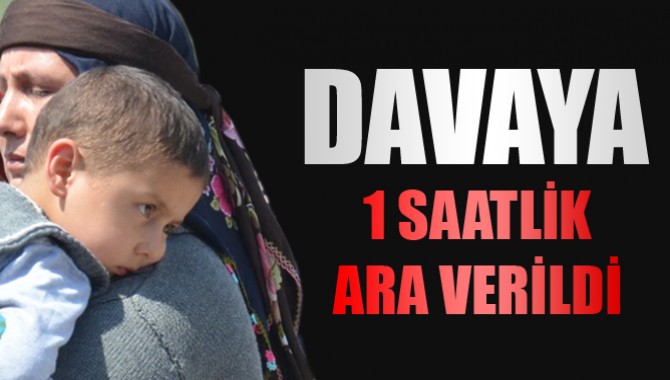 Soma Davasına 1 Saatlik Ara Verildi