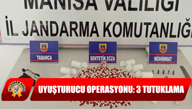 Soma'da Uyuşturucu Operasyonu: 3 Tutuklama