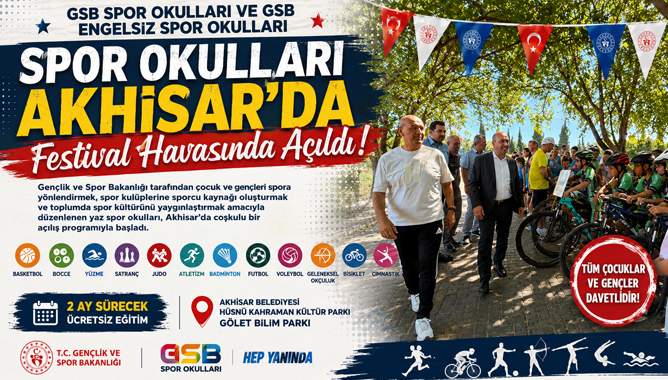 Spor Okulları Akhisar’da Festival Havasında Açıldı