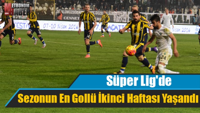 Süper Lig'de, Sezonun En Gollü İkinci Haftası Yaşandı