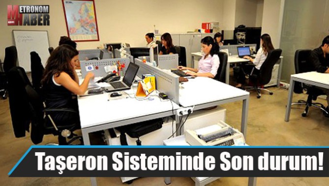 Taşeron Sisteminde Son durum!