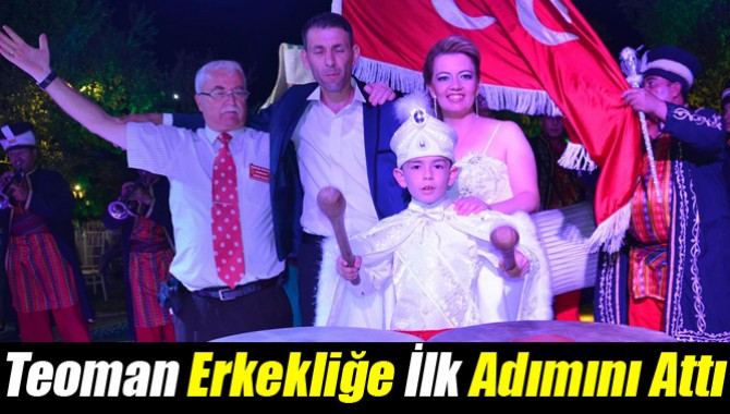 Teoman Erkekliğe İlk Adımını Attı