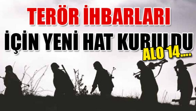 Terör İhbar Hattı Kuruldu