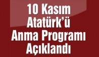 10 Kasım Atatürk’ü Anma Programı Açıklandı