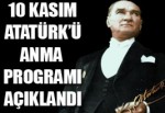 10 Kasım Atatürk'ü Anma Programı Açıklandı