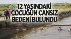 12 Yaşındaki Çocuğun Cesedi Bulundu