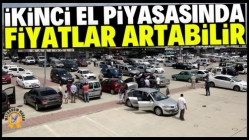 2. el araba fiyatları yükselebilir