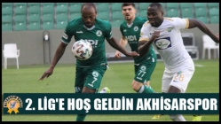 2. LİG'E HOŞ GELDİN AKHİSARSPOR