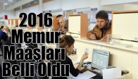 2016 memur maaşları belli oldu