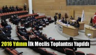 2016 Yılının İlk Meclis Toplantısı Yapıldı