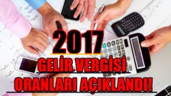 2017 Gelir Vergisi Oranları Açıklandı!