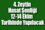 4. Akhisar Zeytin Hasat Şenliği 12-14 Ekim Tarihleri Arasında Yapılacak