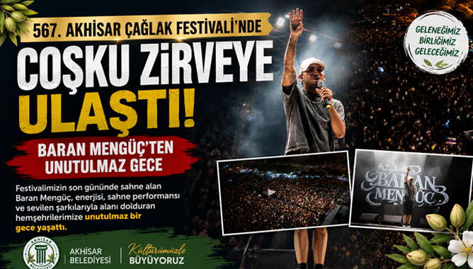 567. Akhisar Çağlak Festivali’nde Baran Mengüç’ten Unutulmaz Gece