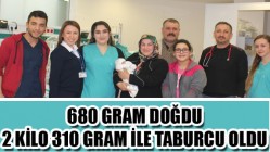 680 Gram Doğdu, 2 Kilo 310 Gram İle Taburcu Oldu