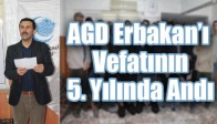 AGD Erbakan’ı Vefatının 5. Yılında Andı