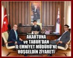 Akartuna ve Taburdan Hoşgeldin Ziyareti !