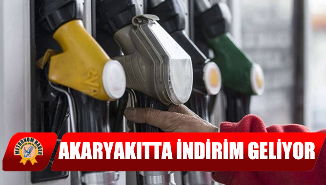 Akaryakıtta İndirim Geliyor