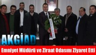 AKGİAD, Emniyet Müdürü ve Ziraat Odasını Ziyaret Etti