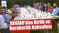 AKGİAD'dan Birlik ve Beraberlik Kahvaltısı