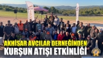 Akhisar Avcılar Derneğinden Kurşun Atışı Etkinliği