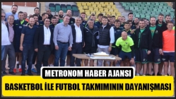 Akhisar Basketbol İle Futbol Takmımının Dayanışması