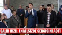 Akhisar Belediye Başkanı Salih Hızlı, Engelsizce Sergisini Açtı