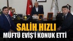 Akhisar Belediye Başkanı Salih Hızlı, Müftü Eviş’i konuk etti