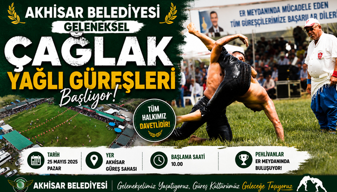 Akhisar Belediyesi Geleneksel Çağlak Yağlı Güreşleri Başlıyor