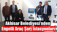 Akhisar Belediyesi’nden Engelli Araç Şarj İstasyonları