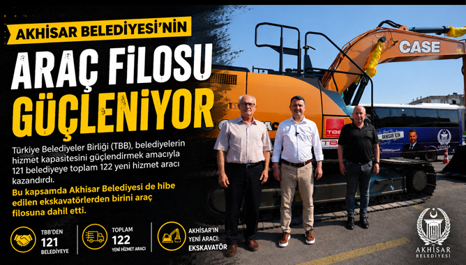 Akhisar Belediyesi’nin Araç Filosu Güçleniyor