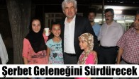 Akhisar Belediyesi Şerbet Geleneğini Sürdürecek