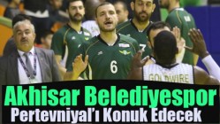 Akhisar Belediyespor, Pertevniyal’ı Konuk Edecek