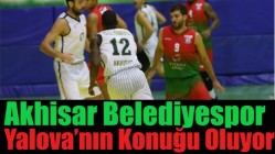 Akhisar Belediyespor Yalova'nın Konuğu Oluyor