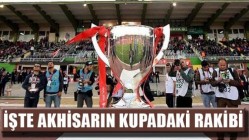 Akhisar Belediyespor'un Kupadaki Rakibi Belli Oldu