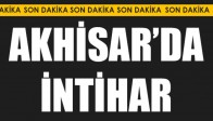 Akhisar’da 21 Yaşındaki Genç İntihar Etti